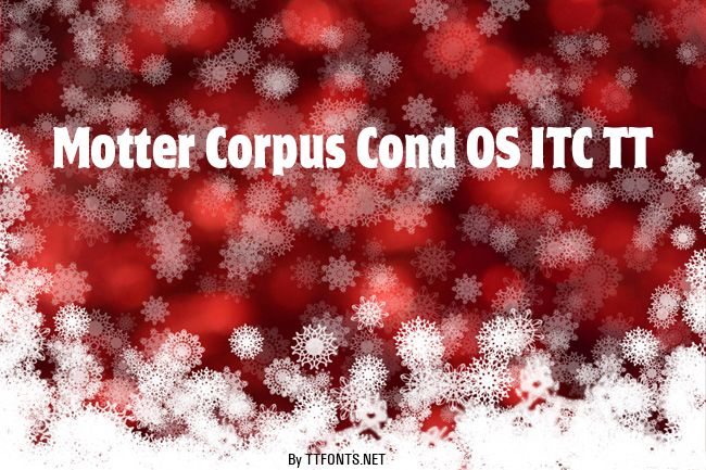 Motter Corpus Cond OS ITC TT example